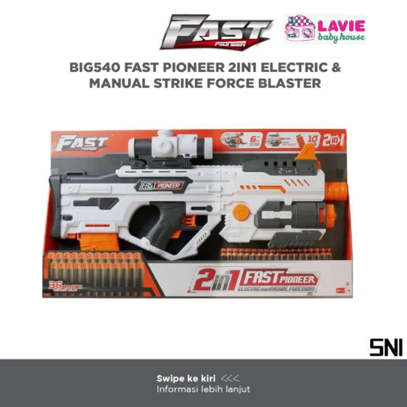 BLASTER FAST PIONEER BIG540 2IN1 ELECTRIC & MANUAL STRIKE FORCE